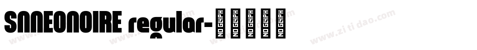 SNNEONOIRE regular字体转换